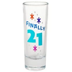 Hallmark Finally 21 Shot Glass, 2 Oz.