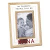 Hallmark Favorite People Call Me Nana Picture Frame, 4x6