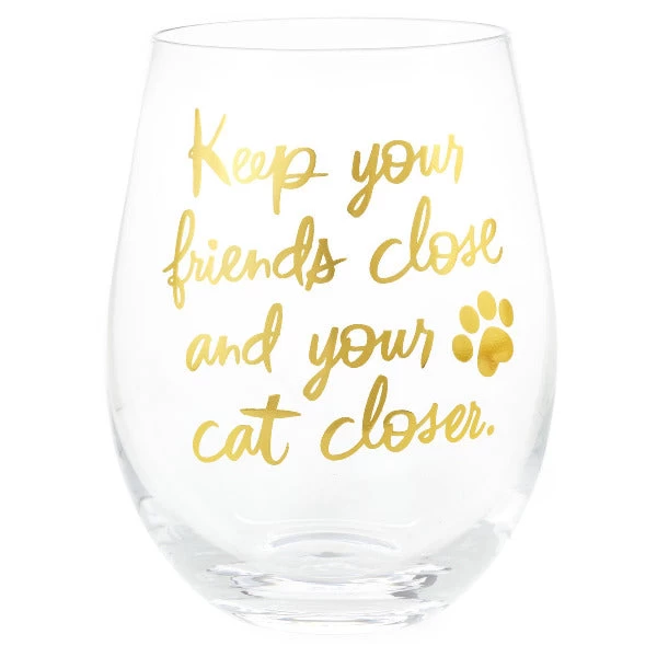 Hallmark Keep Your Cat Closer Stemless Wine Glass, 17 Oz. 1 Hallmark Keep Your Cat Closer Stemless Wine Glass, 17 Oz.