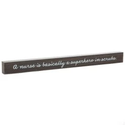 Hallmark Nurse Is Superhero In Scrubs Wood Quote Sign, 23.5x2