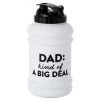 Hallmark Dad: Kind Of A Big Deal Water Jug 80 Oz.